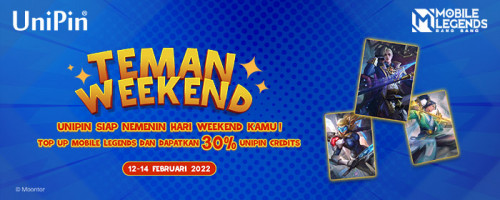 Teman Weekend, Raih Cashback Sebesar 30% UniPin Credits dari Mobile Legends: Bang Bang!